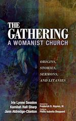 The Gathering, A Womanist Church 