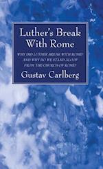 Luther's Break With Rome 