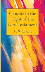 Genesis in the Light of the New Testament 