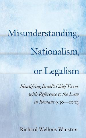 Misunderstanding, Nationalism, or Legalism