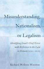 Misunderstanding, Nationalism, or Legalism 