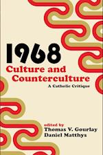 1968 - Culture and Counterculture 