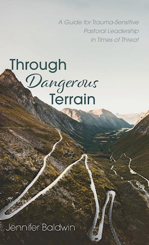 Through Dangerous Terrain