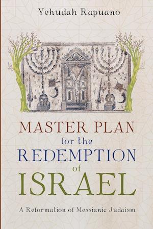 Master Plan for the Redemption of Israel