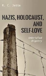 Nazis, Holocaust, and Self-Love 