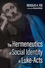 The Hermeneutics of Social Identity in Luke-Acts 