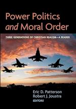 Power Politics and Moral Order 