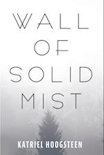 Wall of Solid Mist 