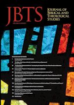 Journal of Biblical and Theological Studies, Issue 5.1 