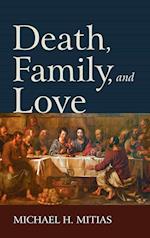 Death, Family, and Love 
