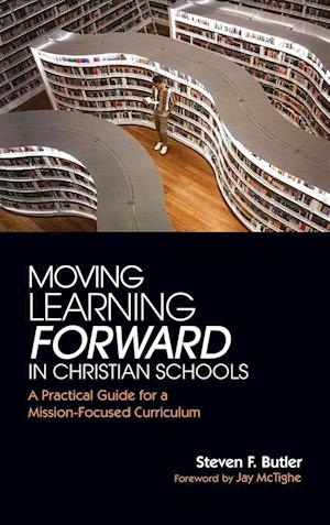 Moving Learning Forward in Christian Schools