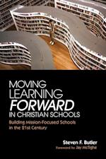 Moving Learning Forward in Christian Schools