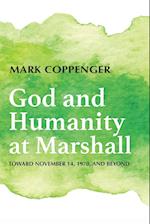 God and Humanity at Marshall 
