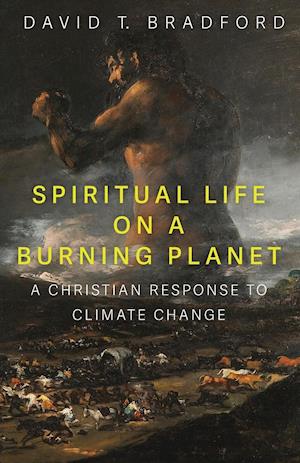 Spiritual Life on a Burning Planet