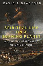 Spiritual Life on a Burning Planet 