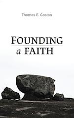 Founding a Faith 