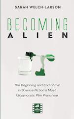 Becoming Alien