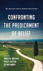 Confronting the Predicament of Belief 
