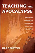 Teaching for Apocalypse 