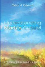Understanding Mark's Gospel 