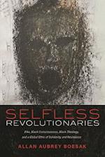 Selfless Revolutionaries 