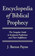 Encyclopedia of Biblical Prophecy 