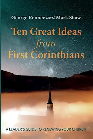 Ten Great Ideas from First Corinthians