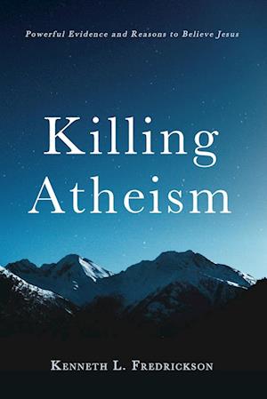 Killing Atheism