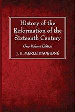 History of the Reformation of the Sixteenth Century 