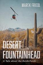 Desert Fountainhead