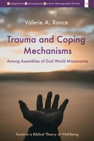 Trauma and Coping Mechanisms among Assemblies of God World Missionaries