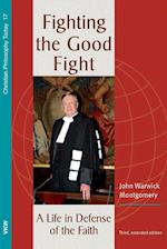 Fighting the Good Fight, 3rd and Enlarged Edition