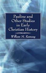 Pauline and Other Studies in Early Christian History 