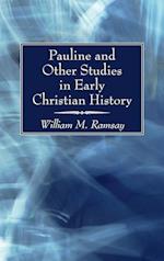 Pauline and Other Studies in Early Christian History 