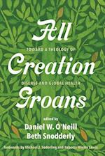 All Creation Groans 