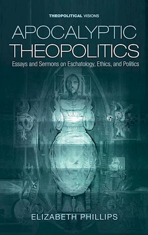 Apocalyptic Theopolitics