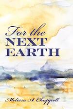 For the Next Earth 