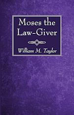 Moses the Law-Giver 