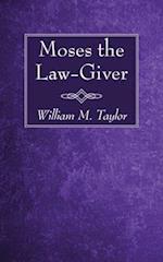 Moses the Law-Giver 