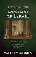 Engaging the Doctrine of Israel 