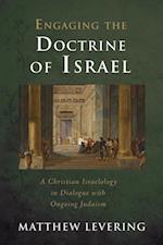 Engaging the Doctrine of Israel