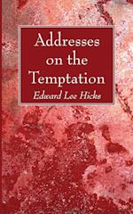 Addresses on the Temptation 