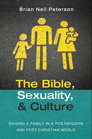 The Bible, Sexuality, and Culture