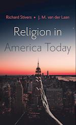 Religion in America Today 