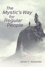 Mystic's Way for Regular People