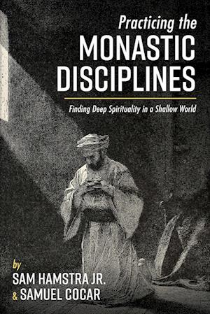 Practicing the Monastic Disciplines