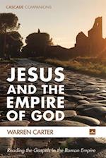 Jesus and the Empire of God 