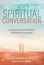The Practical Art of Spiritual Conversation 