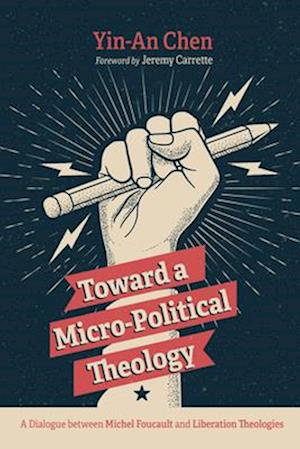 Toward a Micro-Political Theology