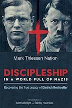 Discipleship in a World Full of Nazis 